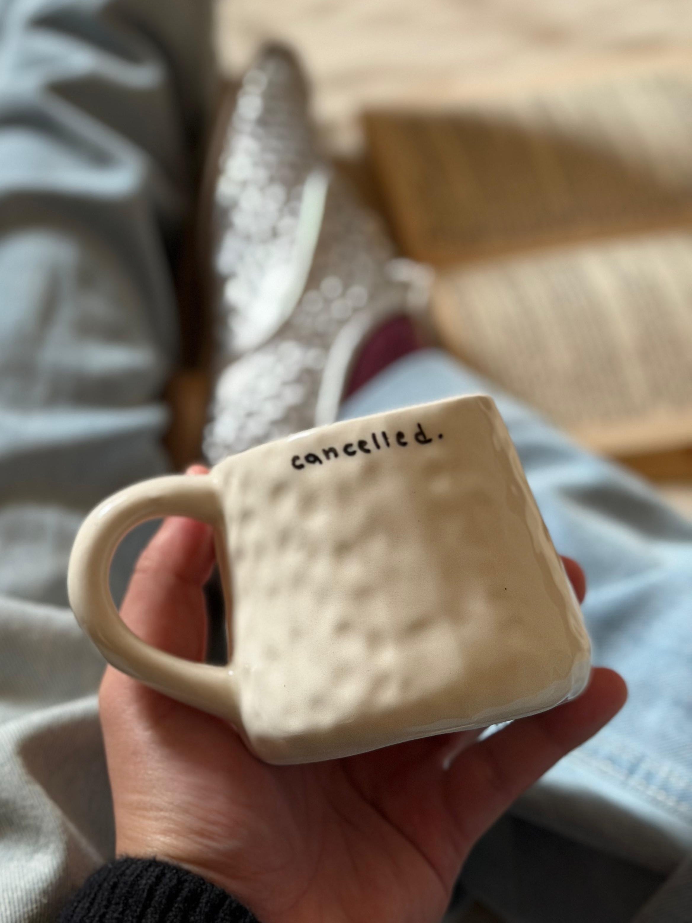 'Cancelled' Mug